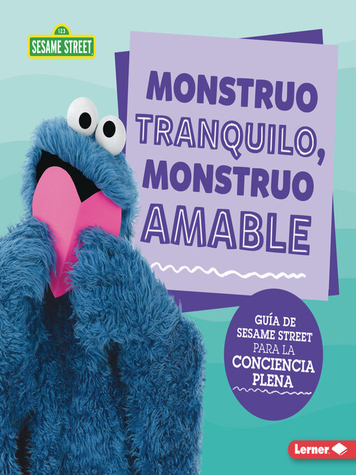 Title details for Monstruo tranquilo, monstruo amable (Calm Monsters, Kind Monsters) by Karen Latchana Kenney - Available